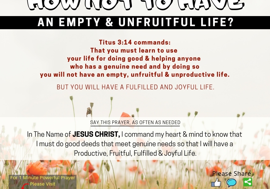 How Not To Have An Empty & Unfruitful Life?