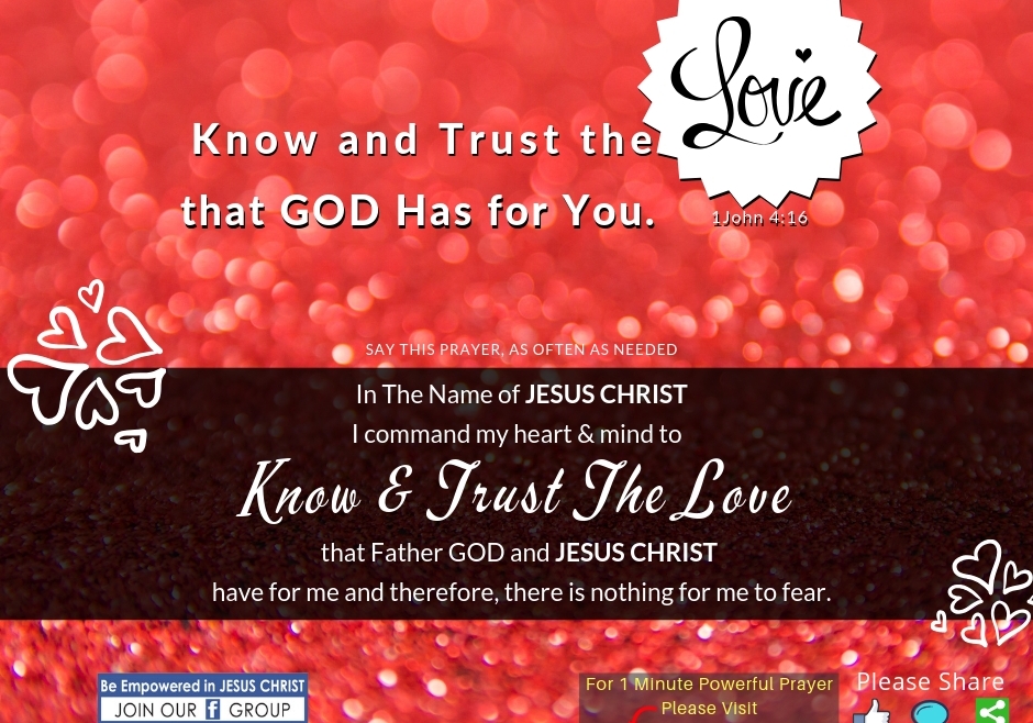 Know and Trust The Love That GOD Has For You