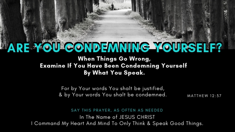 Are You Condemning Yourself?