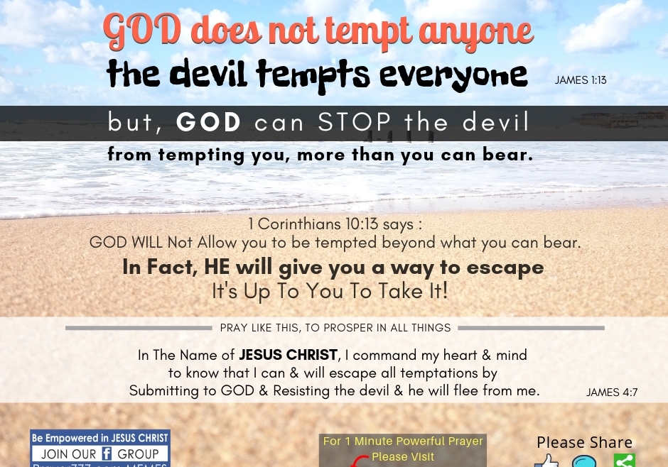 GOD Can Stop the devil From Tempting You, More Than You Can Bear